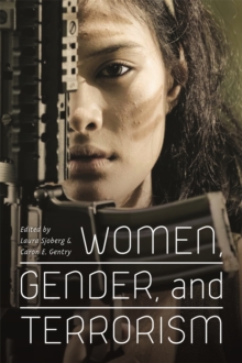 Women, Gender, and Terrorism