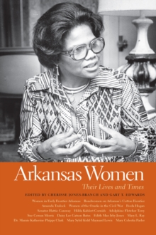 Arkansas Women : Their Lives and Times, EPUB eBook Arkansas Women : Their Lives and Times, EPUB eBook