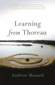 Learning from Thoreau, Paperback Book Learning from Thoreau, Paperback Book