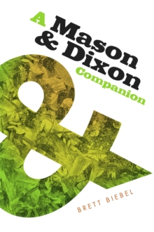 A Mason & Dixon Companion