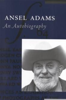 Ansel Adams: An Autobiography, Paperback Book Ansel Adams: An Autobiography, Paperback Book