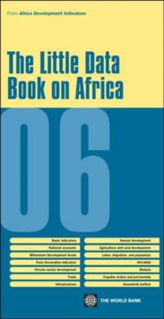 The Little Data Book on Africa 2006, Paperback / softback Book The Little Data Book on Africa 2006, Paperback / softback Book