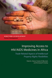 Improving Access to HIV/AIDS Medicines in Africa : Trade-related Aspects of Intellectual Property Rights Flexibilities