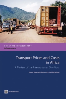 Transport Prices and Costs in Africa : A Review of the Main International Corridors