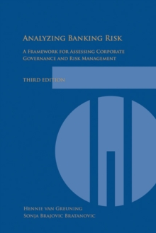 Analyzing Banking Risk : A Framework for Assessing Corporate Governance and Risk Management