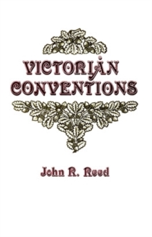 Victorian Conventions, Paperback / softback Book Victorian Conventions, Paperback / softback Book