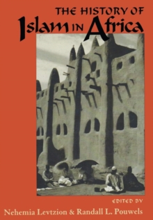 The History of Islam in Africa, Hardback Book The History of Islam in Africa, Hardback Book