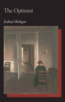 The Optimist : Poems, Hardback Book The Optimist : Poems, Hardback Book
