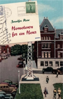 Hometown for an Hour : Poems, Paperback / softback Book Hometown for an Hour : Poems, Paperback / softback Book