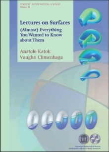 Lectures on Surfaces : (Almost) Everything You Wanted to Know About Them, Paperback / softback Book Lectures on Surfaces : (Almost) Everything You Wanted to Know About Them, Paperback / softback Book