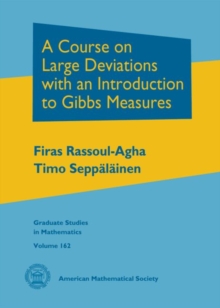 A Course on Large Deviations with an Introduction to Gibbs Measures, Hardback Book A Course on Large Deviations with an Introduction to Gibbs Measures, Hardback Book