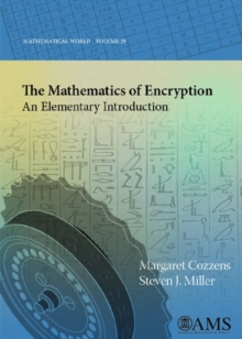 The Mathematics of Encryption : An Elementary Introduction, Paperback / softback Book The Mathematics of Encryption : An Elementary Introduction, Paperback / softback Book