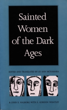 Sainted Women of the Dark Ages, Hardback Book Sainted Women of the Dark Ages, Hardback Book