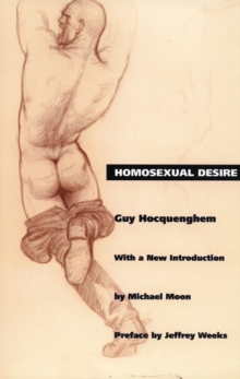 Homosexual Desire, Hardback Book Homosexual Desire, Hardback Book