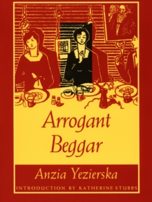 Arrogant Beggar, Hardback Book Arrogant Beggar, Hardback Book