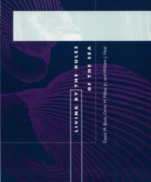Living by the Rules of the Sea, Hardback Book Living by the Rules of the Sea, Hardback Book