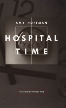 Hospital Time, Hardback Book Hospital Time, Hardback Book