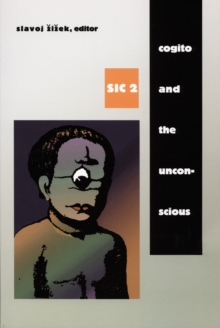 Cogito and the Unconscious : sic 2, Hardback Book Cogito and the Unconscious : sic 2, Hardback Book