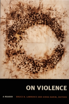On Violence : A Reader, Hardback Book On Violence : A Reader, Hardback Book