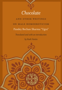 Chocolate and Other Writings on Male Homoeroticism, Paperback / softback Book Chocolate and Other Writings on Male Homoeroticism, Paperback / softback Book