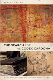 The Search for the Codex Cardona, Paperback / softback Book The Search for the Codex Cardona, Paperback / softback Book