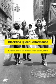 Blacktino Queer Performance, Paperback / softback Book Blacktino Queer Performance, Paperback / softback Book