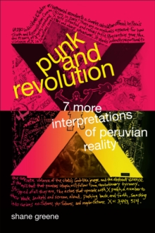 Punk and Revolution : Seven More Interpretations of Peruvian Reality, Hardback Book Punk and Revolution : Seven More Interpretations of Peruvian Reality, Hardback Book