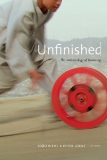 Unfinished : The Anthropology of Becoming