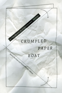 Crumpled Paper Boat : Experiments in Ethnographic Writing