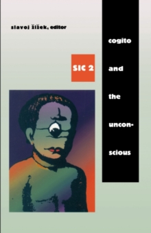 Cogito and the Unconscious : sic 2