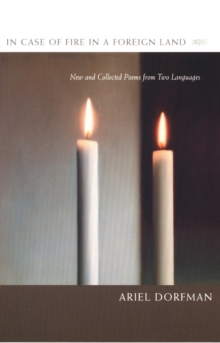 In Case of Fire in a Foreign Land : New and Collected Poems from Two Languages