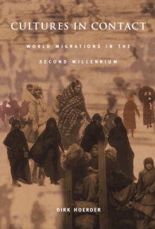 Cultures in Contact : World Migrations in the Second Millennium