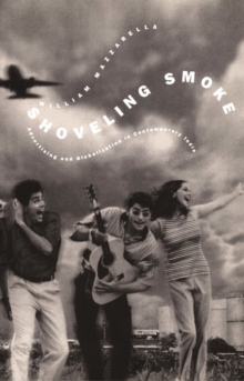 Shoveling Smoke : Advertising and Globalization in Contemporary India