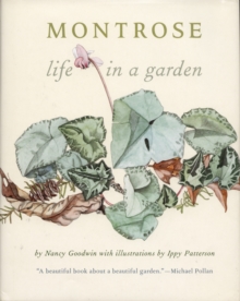 Montrose : Life in a Garden