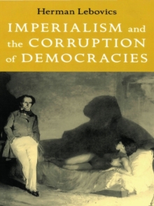 Imperialism and the Corruption of Democracies