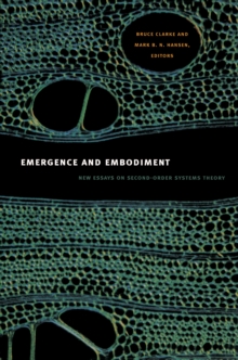 Emergence and Embodiment : New Essays on Second-Order Systems Theory