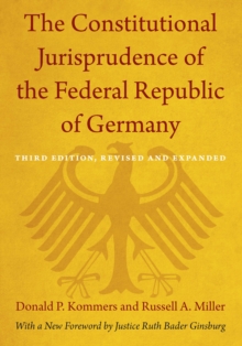 The Constitutional Jurisprudence of the Federal Republic of Germany : Third edition, Revised and Expanded