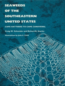 Seaweeds of the Southeastern United States : Cape Hatteras to Cape Canaveral