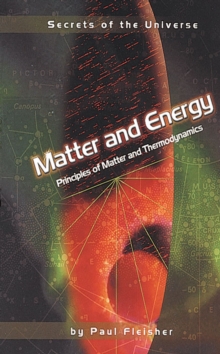 Matter and Energy : Principles of Matter and Thermodynamics