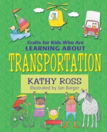 Crafts for Kids Who Are Learning about Transportation