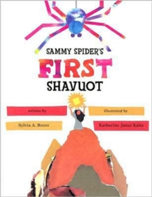 Sammy Spider's First Shavuot, Paperback / softback Book Sammy Spider's First Shavuot, Paperback / softback Book