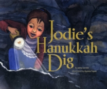 Jodie's Hanukkah Dig, Paperback / softback Book Jodie's Hanukkah Dig, Paperback / softback Book