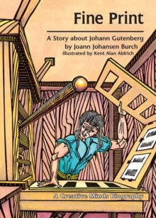 Fine Print : A Story about Johann Gutenberg