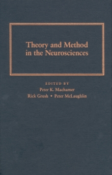 Theory and Method In The Neurosciences