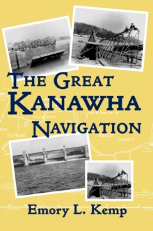 The Great Kanawha Navigation