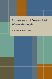 American and Soviet Aid : A Comparative Analysis