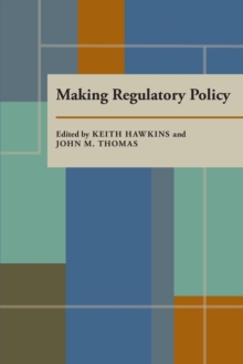 Making Regulatory Policy