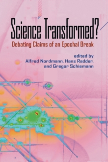 Science Transformed? : Debating Claims of an Epochal Break