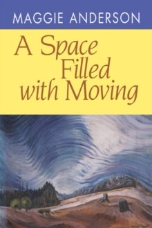 A Space Filled with Moving