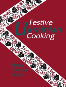 Festive Ukrainian Cooking